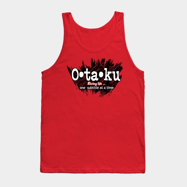 Otaku Life Tank Top by Raging Sockmonkey